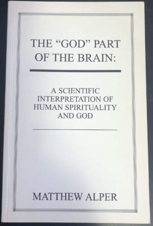 The "God" Part of the Brain A Scientific Interpretation of Human Spirituality and God - 1998 publication.