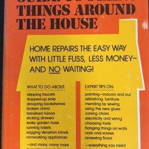 Guide to Fixing Things Around the House