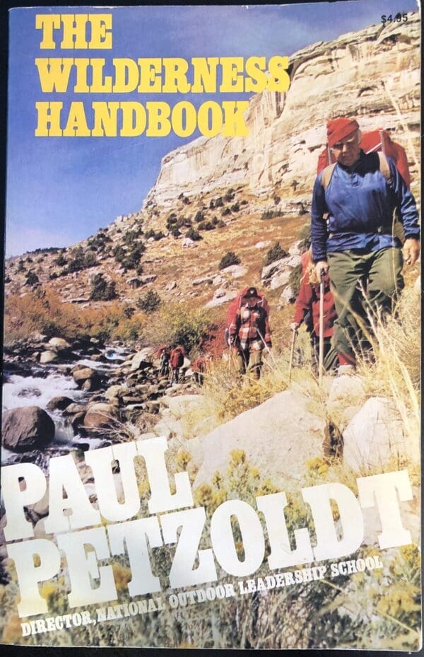 Wilderness Handbook by Paul Petzoldt (1980-08-28)