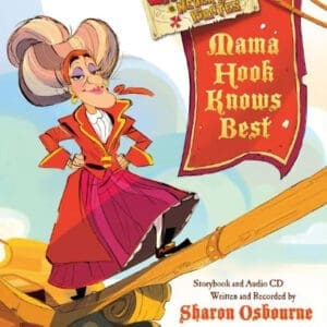 Jake and the Never Land Pirates: Mama Hook Knows Best: A Pirate Parent's Favorite Fables with CD