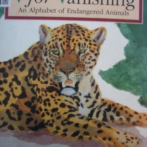 V for Vanishing: An Alphabet of Endangered Animals