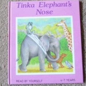 Tinka Elephant's Nose (Read by Yourself)