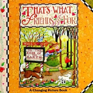 That's What Friends Are for (Changing Picture Books)