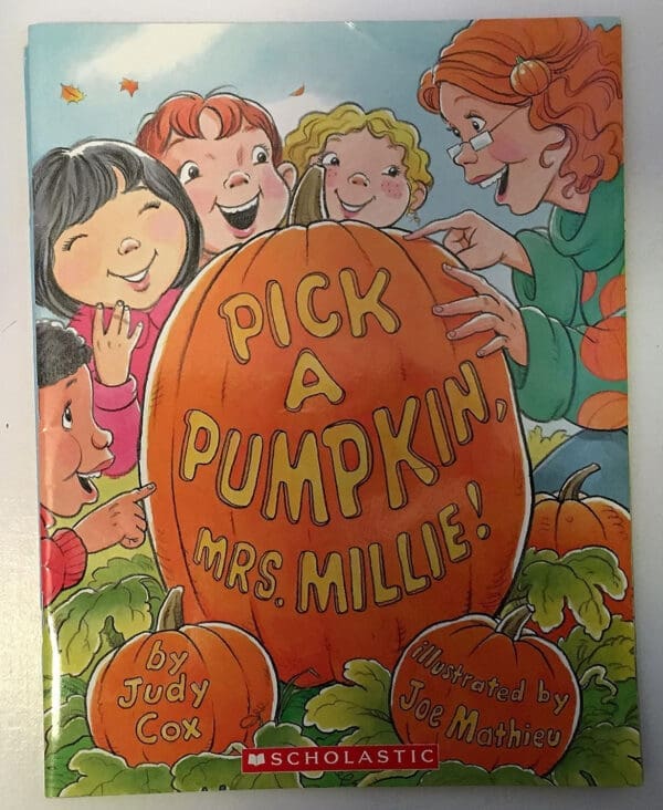 Pick a Pumpkin Mrs. Millie! (Paperback) - Image 2