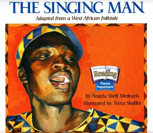 The Nation's Choice: Theme Paperbacks on Level Theme 1 Grade 4 the Singing Man