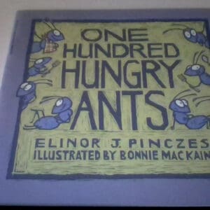One Hundred Hungry Ants