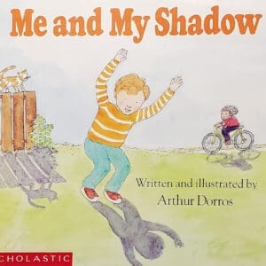 me and my shadow by Dorros, arthur (1990) Paperback