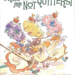 Princesses Are Not Quitters