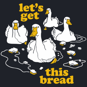 Let's Get This Bread