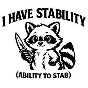I Have Stability